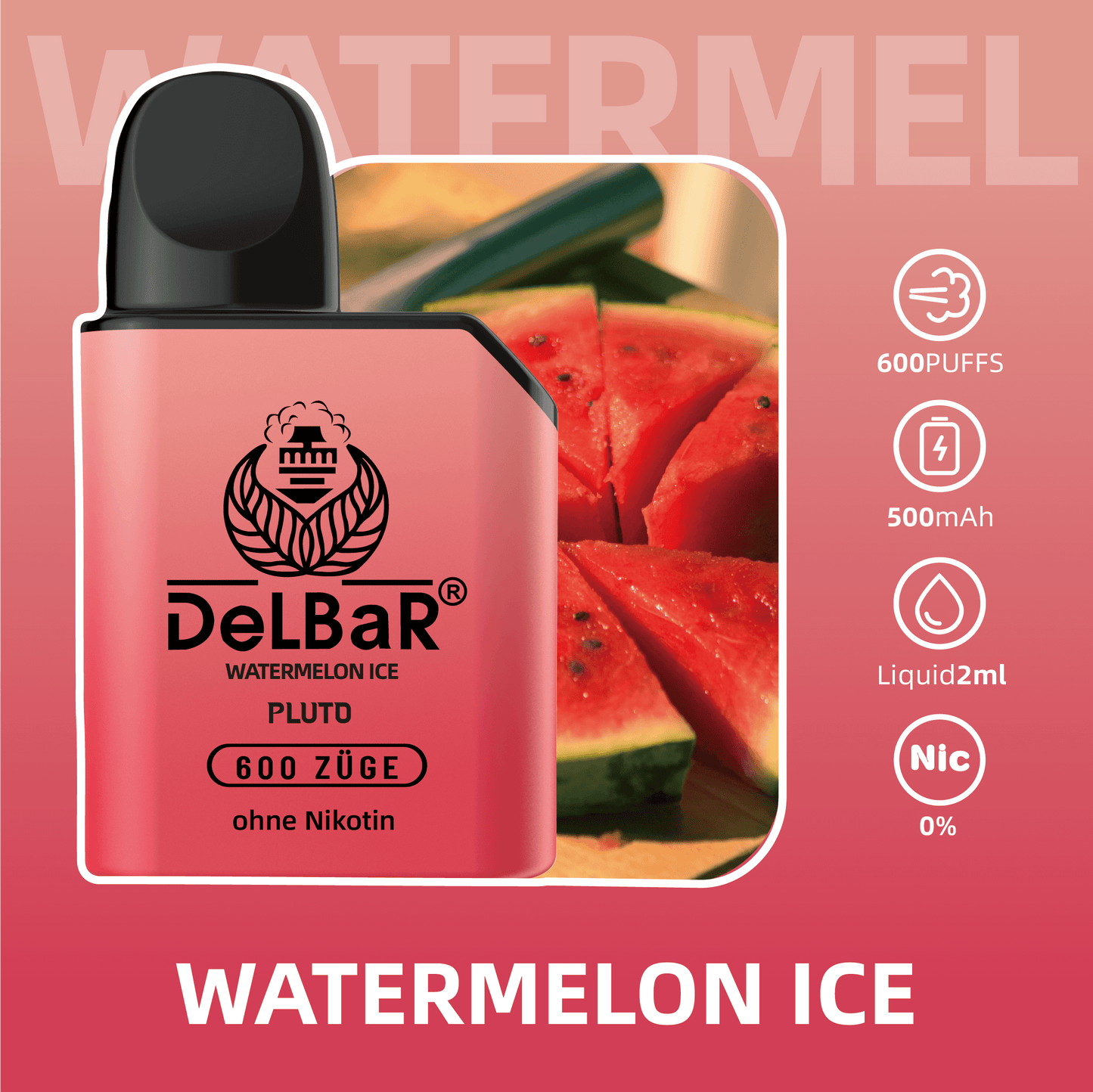 DeLBaR PLUTO Watermelone Ice (ohne Nikotin)